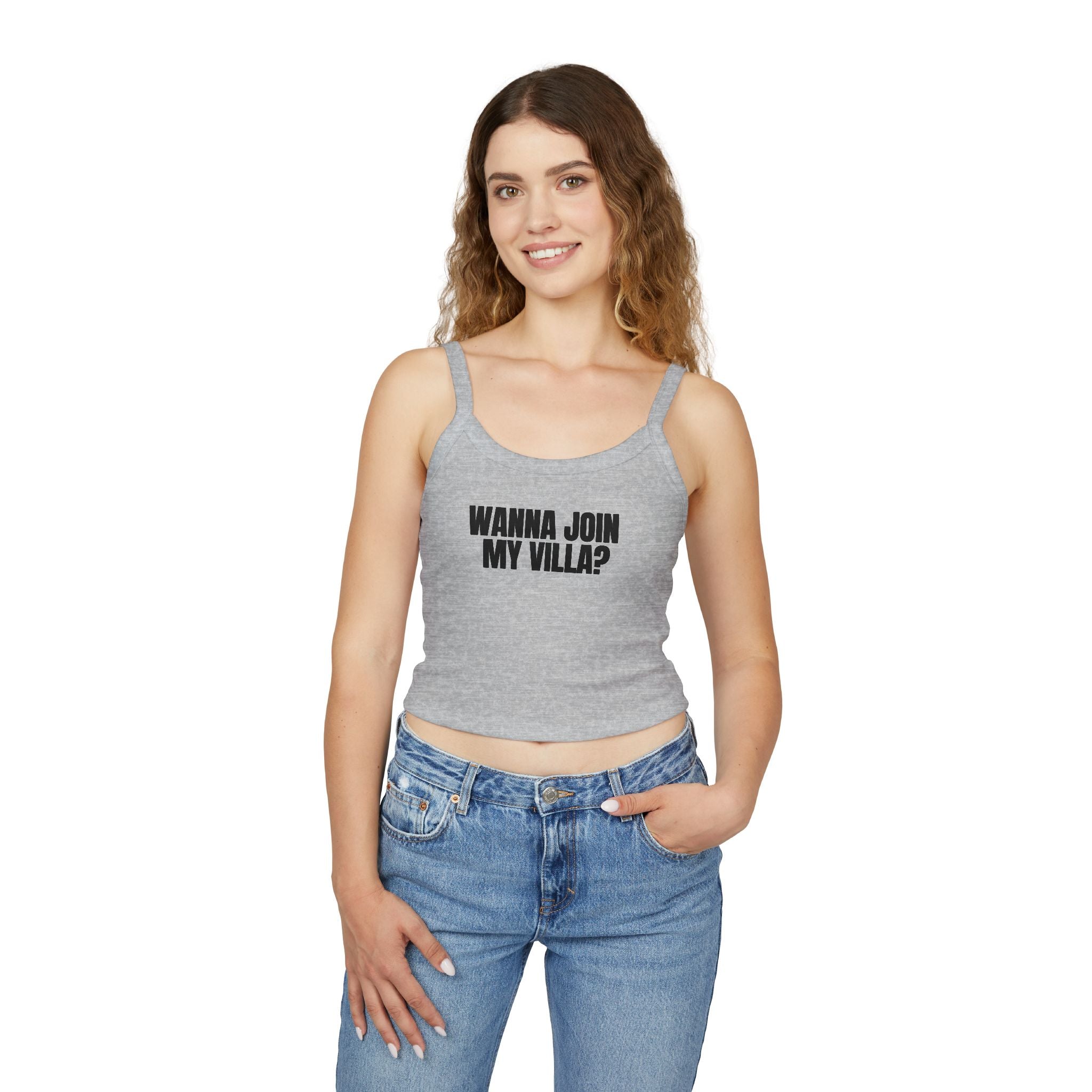 Spaghetti Strap Tank Top: Wanna Join My Villa?