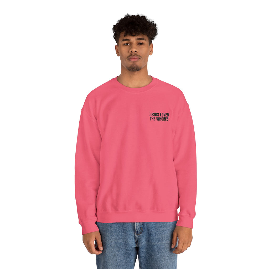 Embroidery Crew Neck: Jesus Loved The Whores