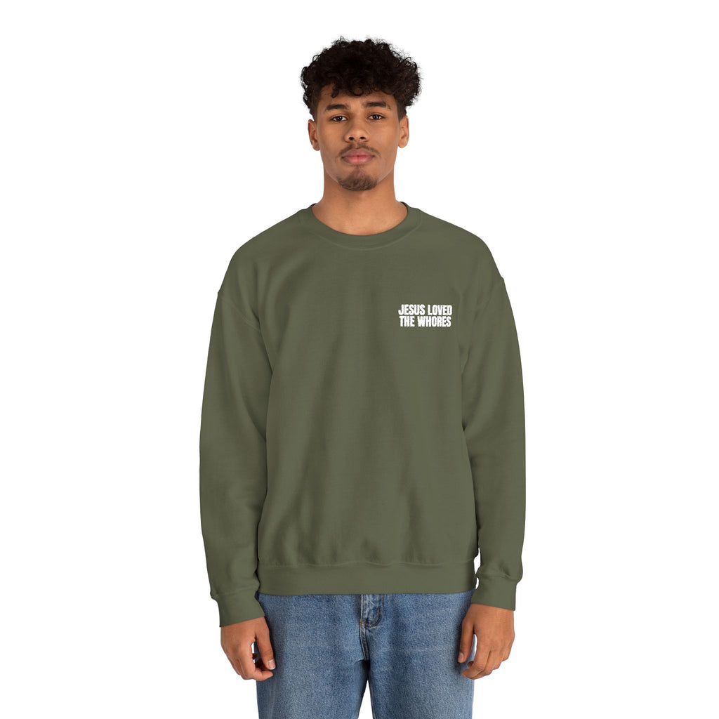 Embroidery Crew Neck: Jesus Loved The Whores (WF)