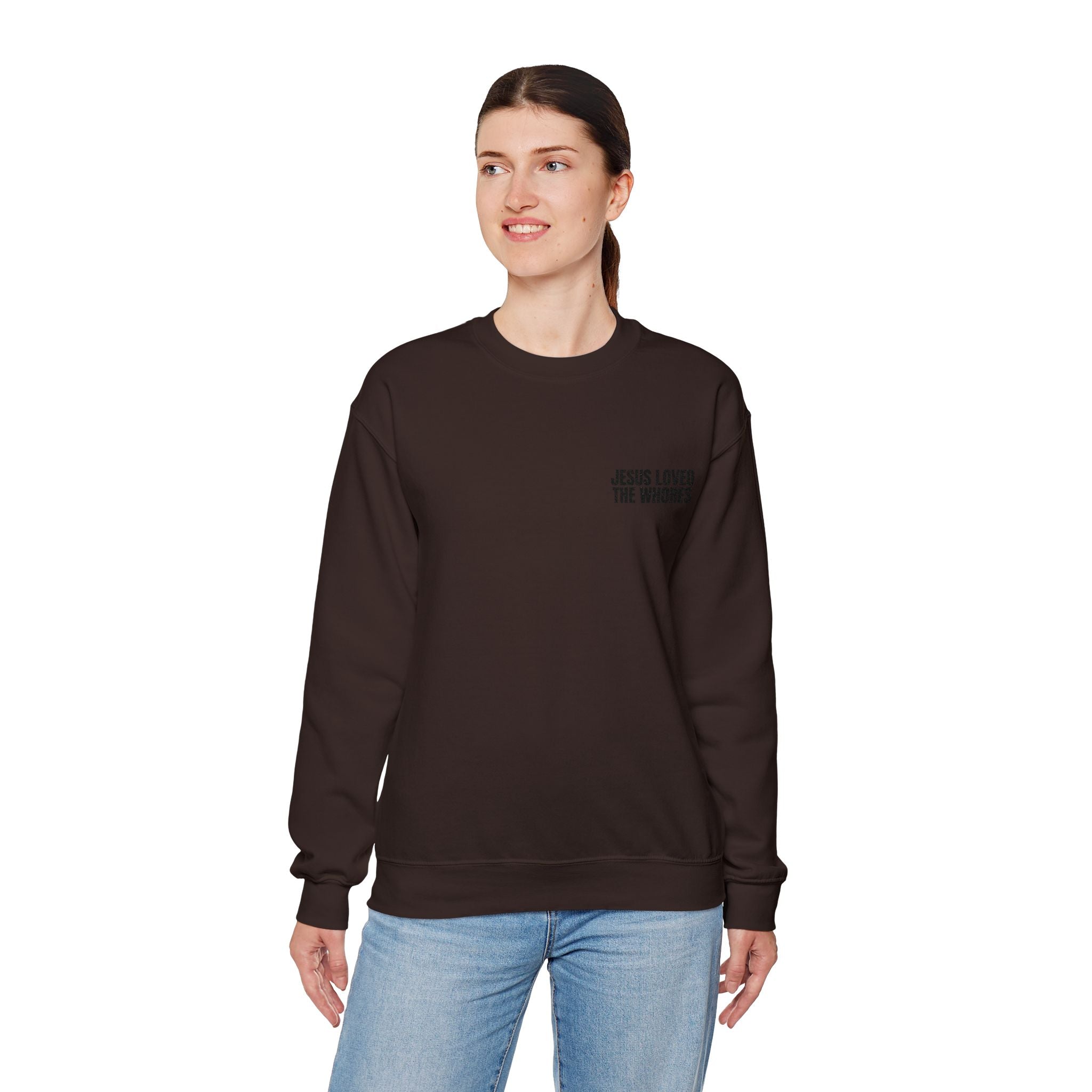 Embroidery Crew Neck: Jesus Loved The Whores