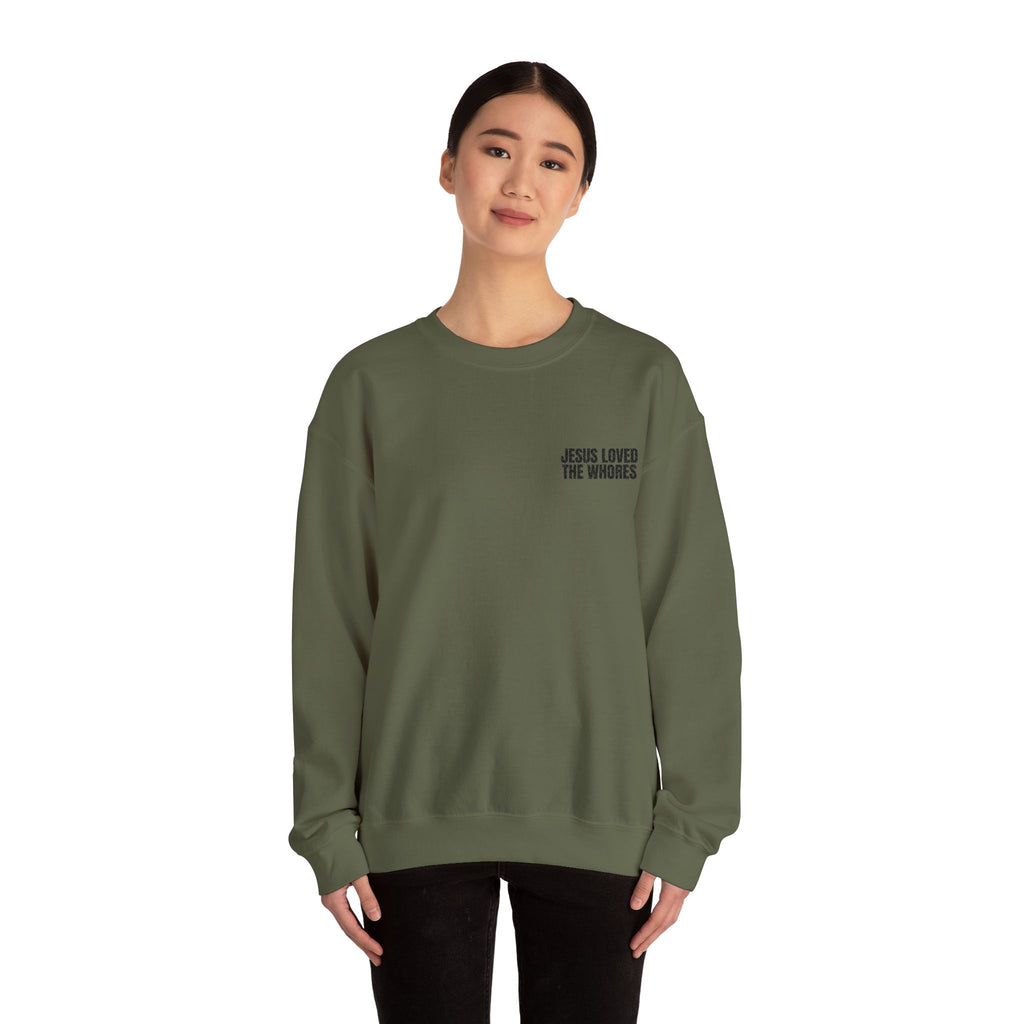 Embroidery Crew Neck: Jesus Loved The Whores