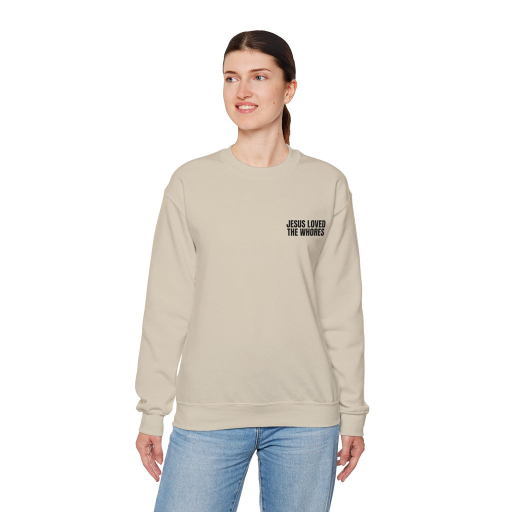 Embroidery Crew Neck: Jesus Loved The Whores