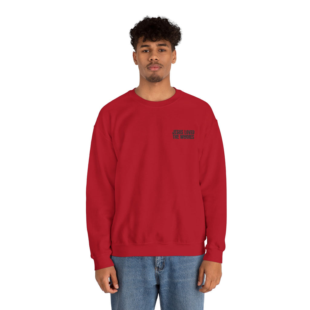 Embroidery Crew Neck: Jesus Loved The Whores