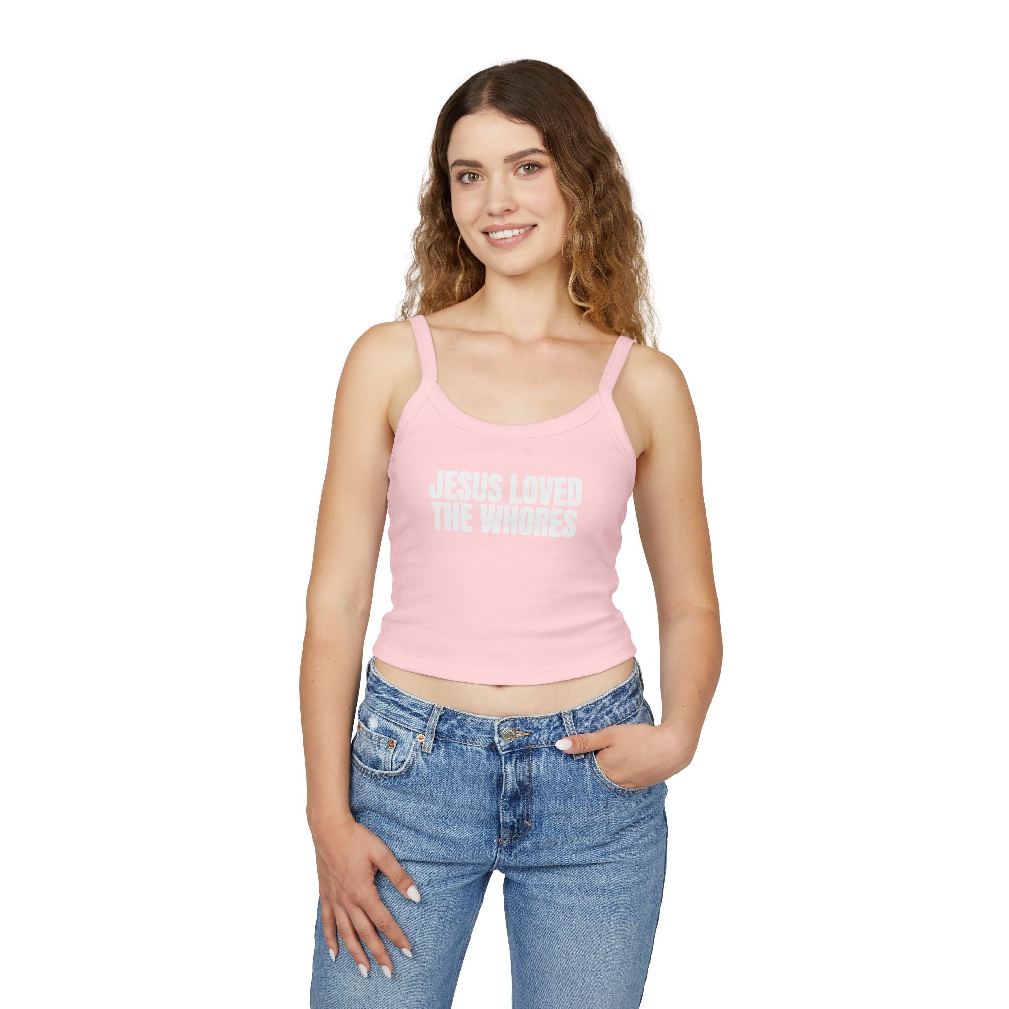 Spaghetti Strap Tank Top: Jesus Loved The Whores (WF)