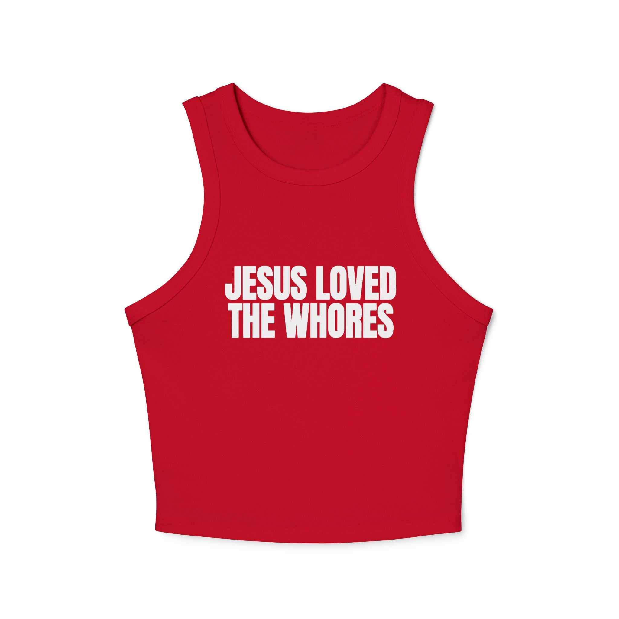 Tank Top: Jesus Loved The Whores (WF)